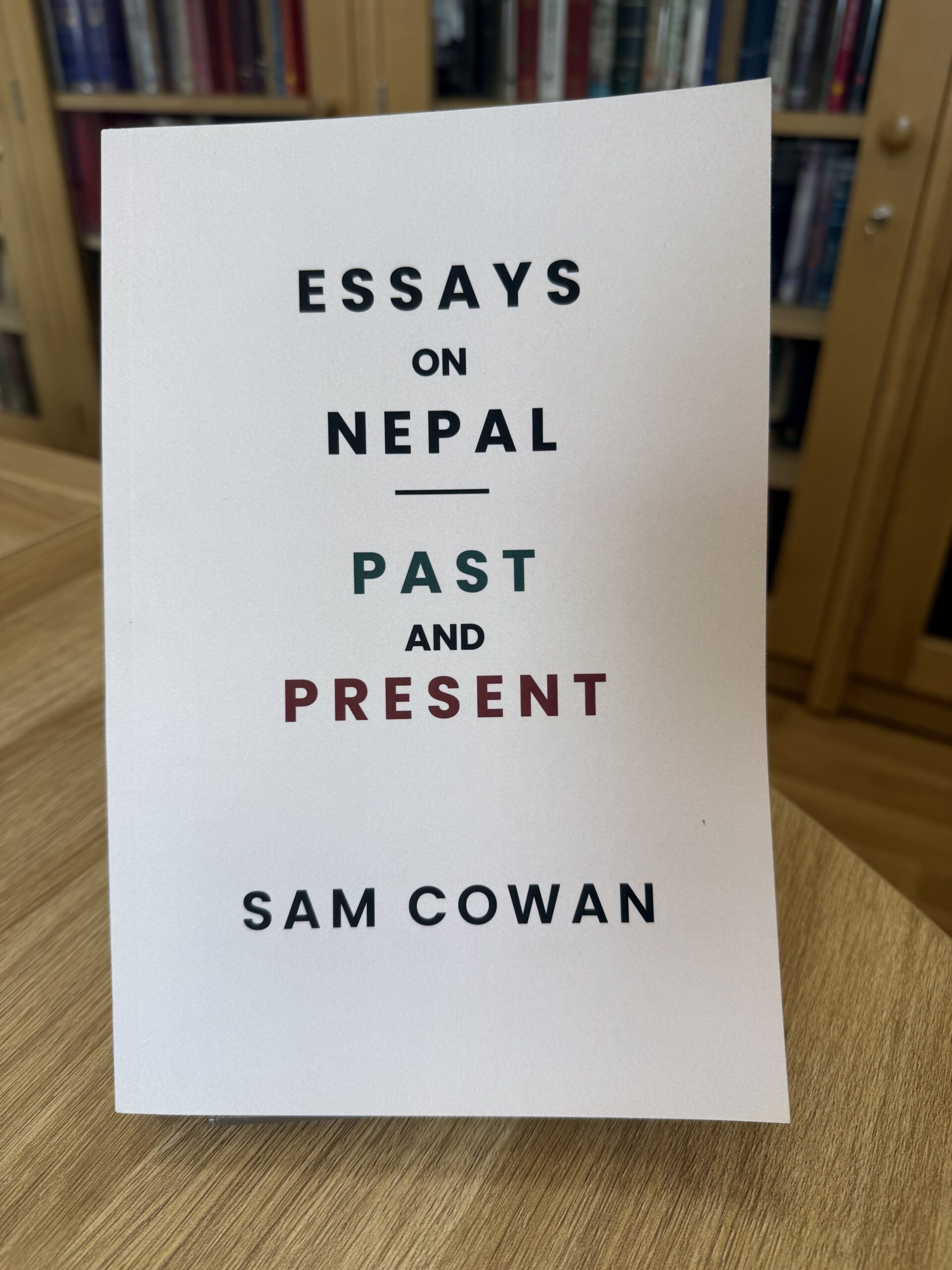 Essays on Nepal Past and Present by Gen Sir Samuel Cowan KCB CBE